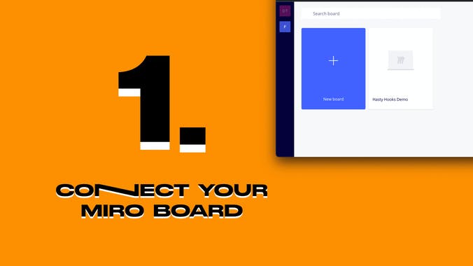 Hasty Hooks for Miro