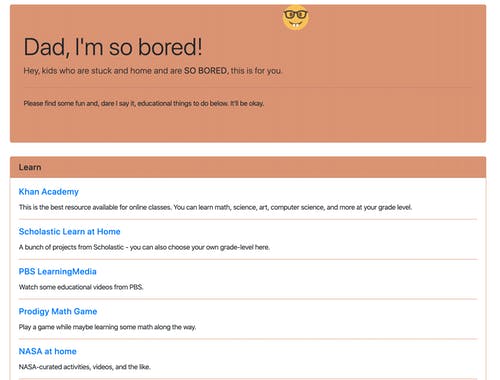 Dad, I'm so bored!